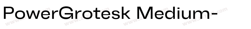 PowerGrotesk Medium字体转换